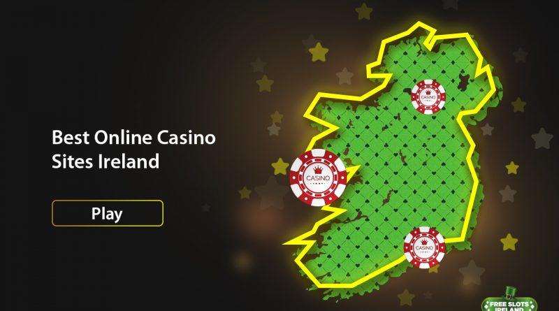 Best Online Casino Sites Ireland